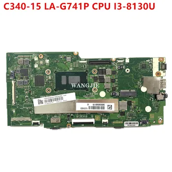 Для Lenovo Chromebook C340-15 FRU: 5B20S42763 Материнская плата ноутбука Elic1 LA-G741P С процессором I3-8130U sr3w0 RAM 4G + SSD 64G